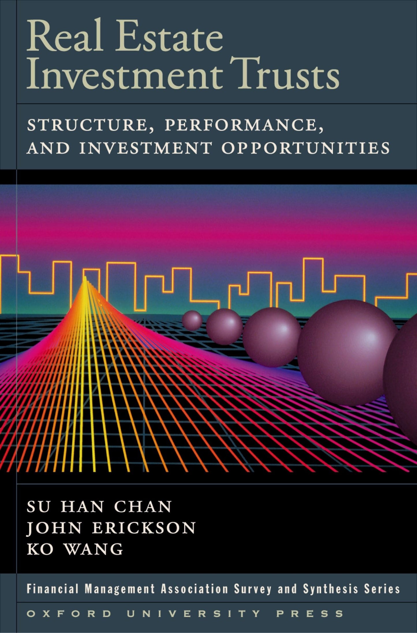 Real Estate Investment Trusts: Structure, Performance, and I
