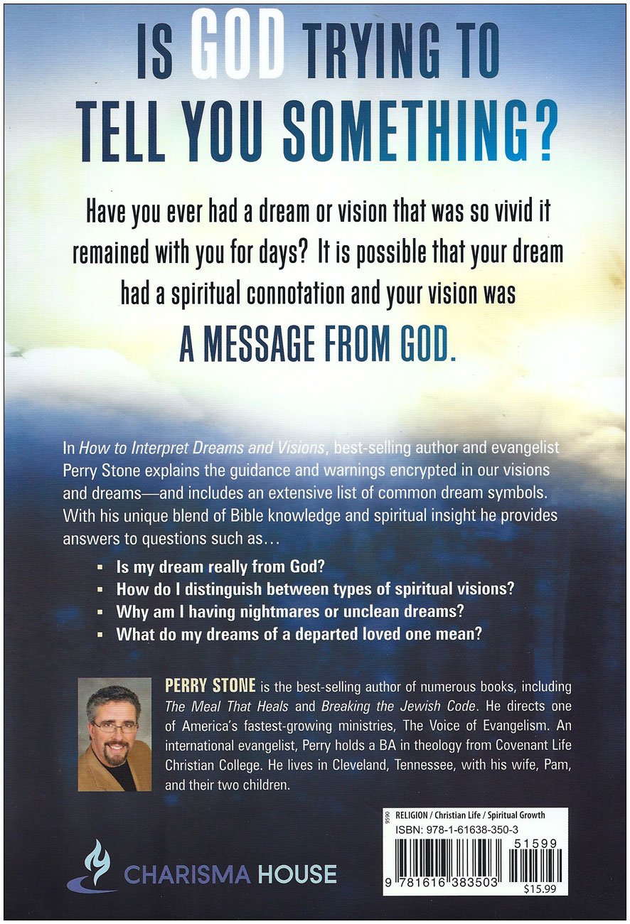 How to Interpret Dreams and Visions: Understanding God's warnings and guidance