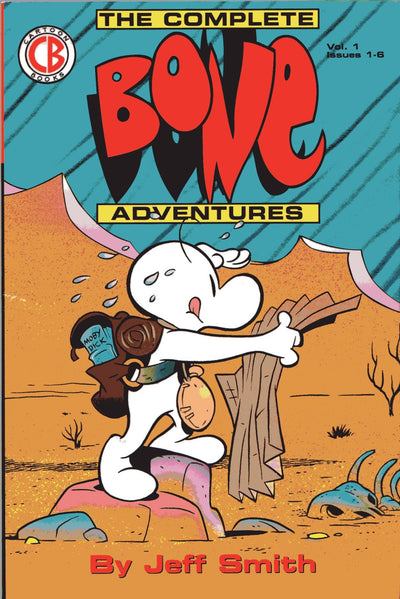 The Complete Bone Adventures 1 - Out from Boneville