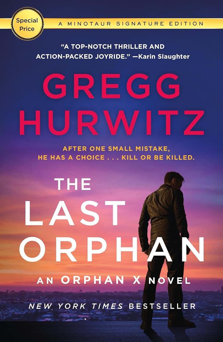 The Last Orphan (Orphan X Book 8) by Gregg Hurwitz