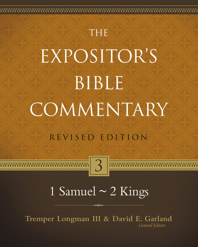 1 Samuel-2 Kings (3) (The Expositor's Bible Commentary)