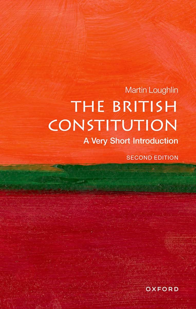 The British Constitution: A Very Short Introduction (Very Short Introductions)