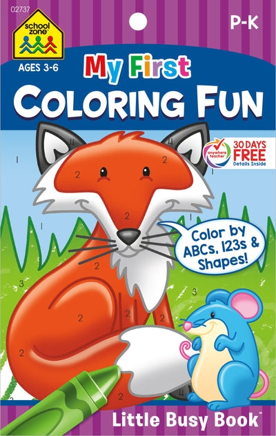 School Zone - My First Coloring Fun Workbook - Ages 3 to 6, Preschool to Kindergarten, Numbers, Counting, Letters, Alphabet, Shape Identification, and More (School Zone Little Busy Book Series)