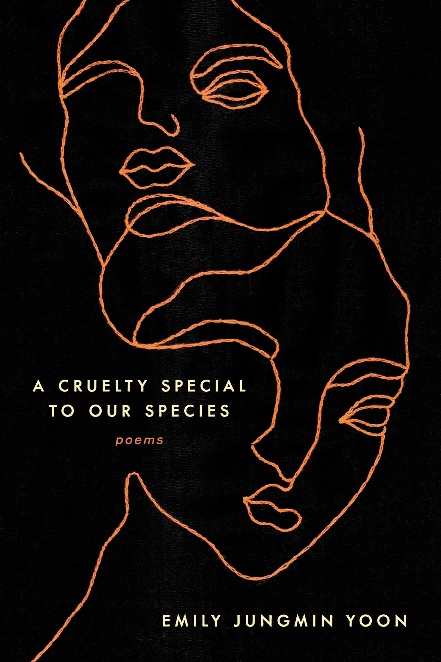 A Cruelty Special to Our Species: Poems