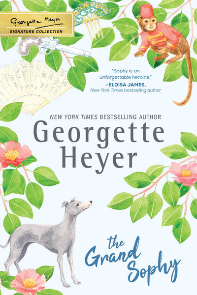 The Grand Sophy (The Georgette Heyer Signature Collection) b