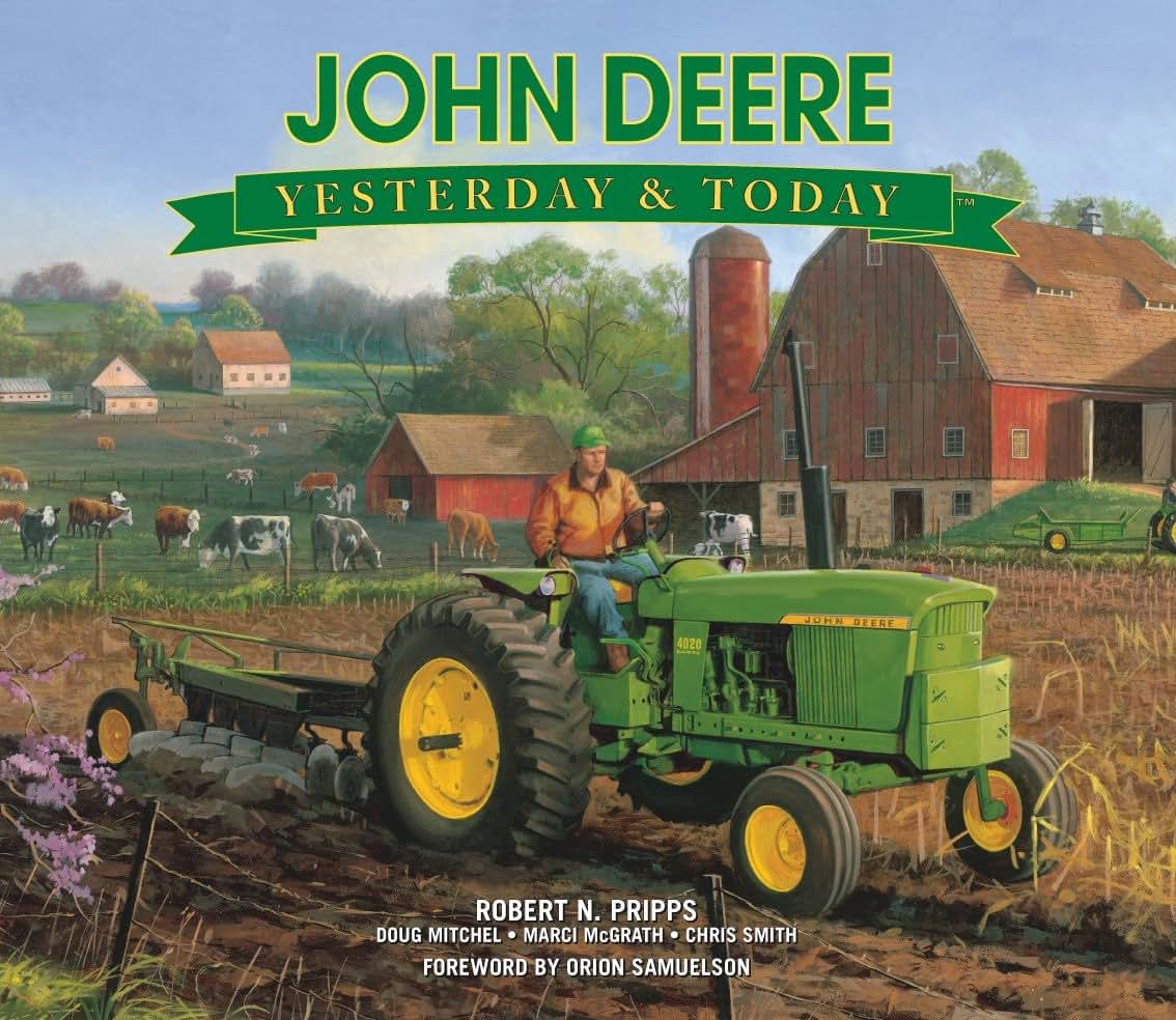 John Deere: Yesterday & Today