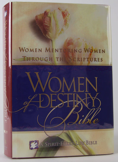 Women of Destiny Bible: Women Mentoring Women Through the Sc