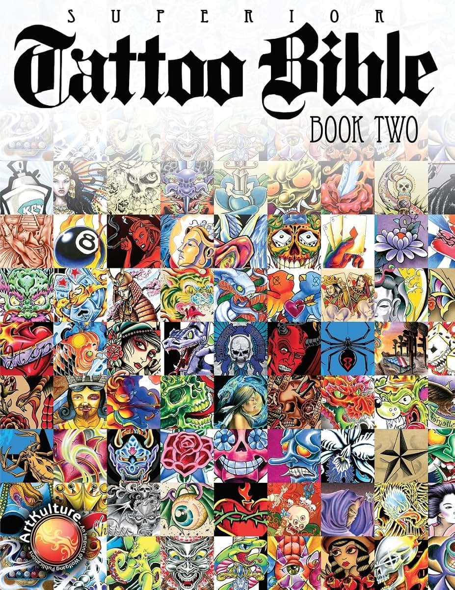 Superior Tattoo Bible: Book Two