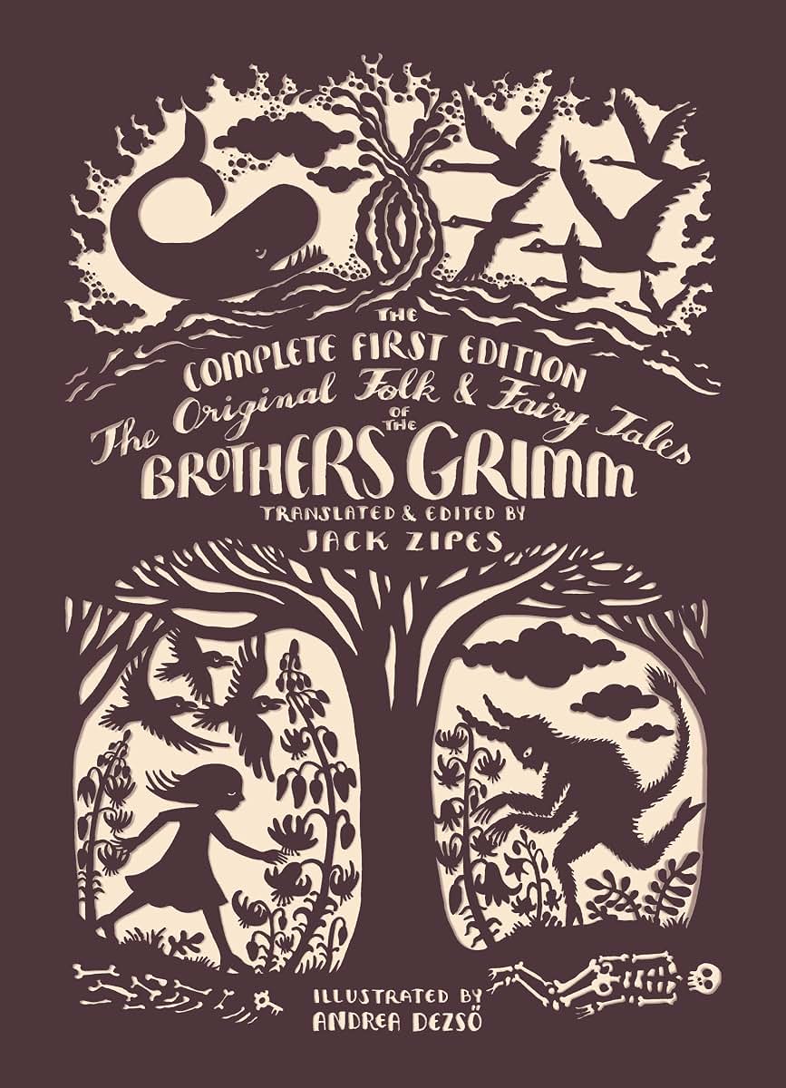 The Original Folk and Fairy Tales of the Brothers Grimm: The