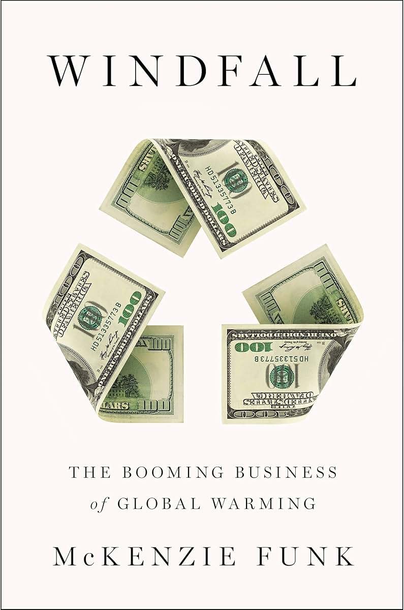 Windfall: The Booming Business of Global Warming