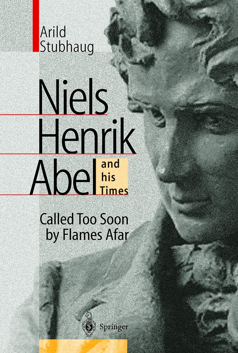 Niels Henrik Abel and his Times
