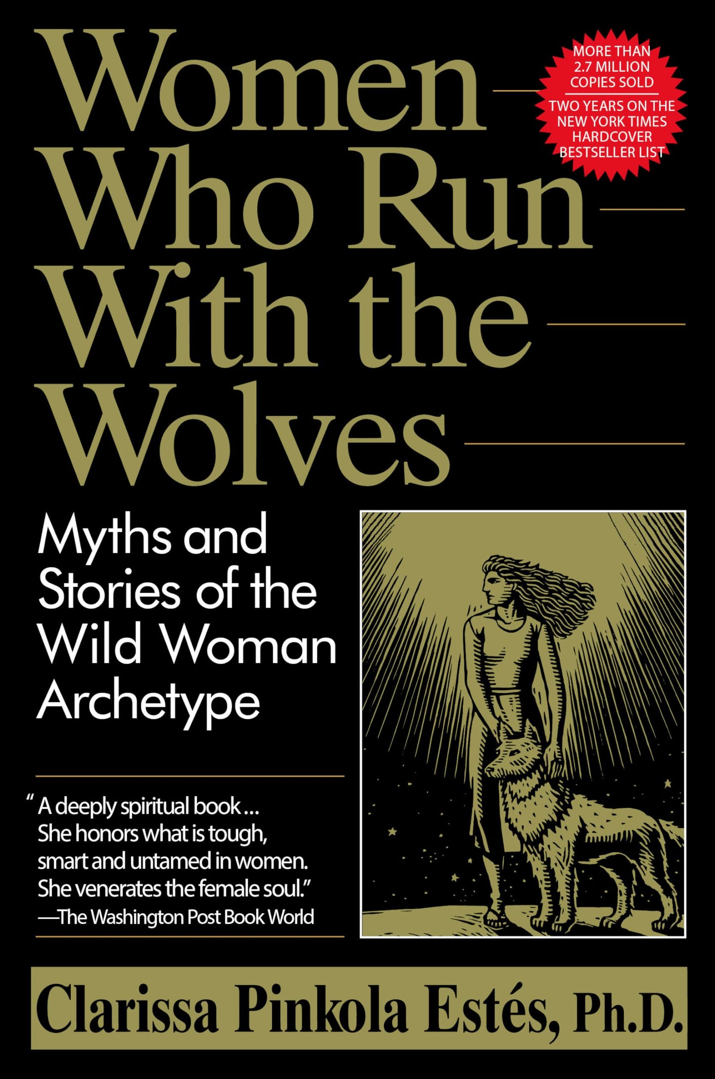 Women Who Run With the Wolves: Myths and Stories of the Wild