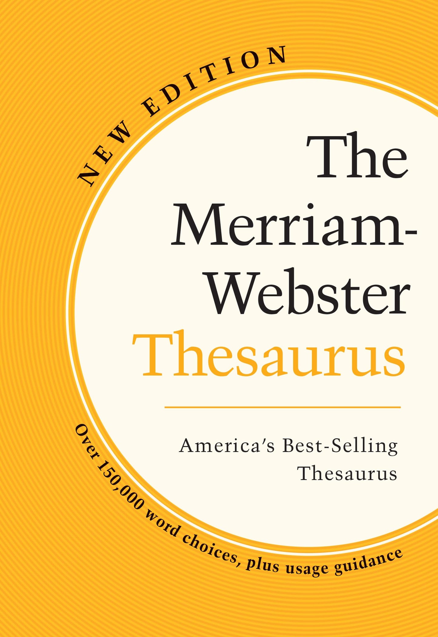 The Merriam-Webster Thesaurus - Trade Paperback, Newest Edition, 2023 Copyright