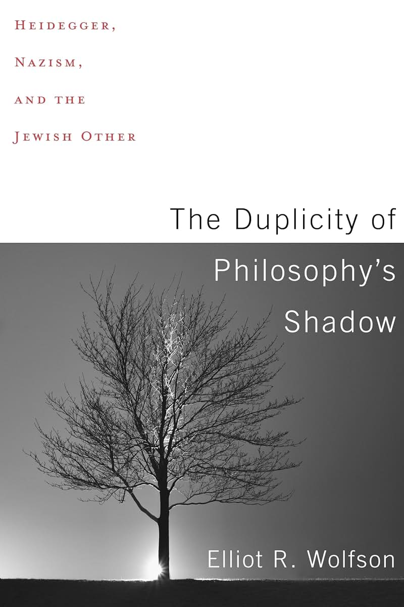 The Duplicity of Philosophy's Shadow: Heidegger, Nazism, and the Jewish Other