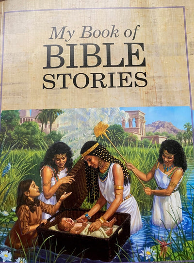 My Book of Bible Stories by Watch Tower Bible and Tract Society