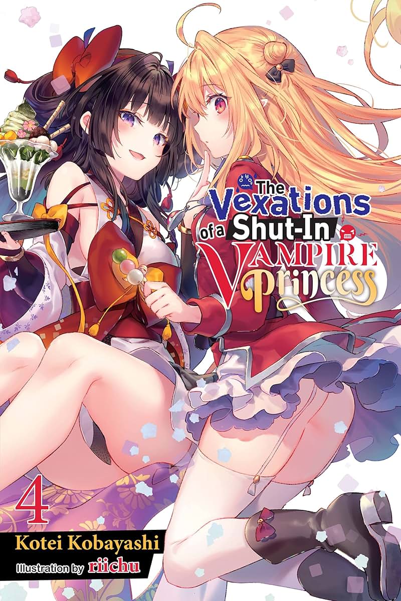 The Vexations of a Shut-In Vampire Princess, Vol. 4 (light novel) (Volume 4)