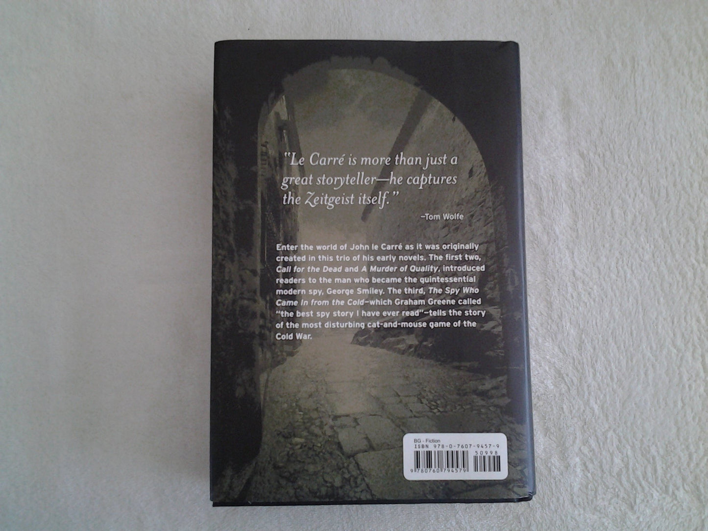 Three Complete Novels~Call For The Dead~A Murder Of Quality~The Spy Who Came In From The Cold
