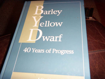 Barley Yellow Dwarf: Forty Years of Progress