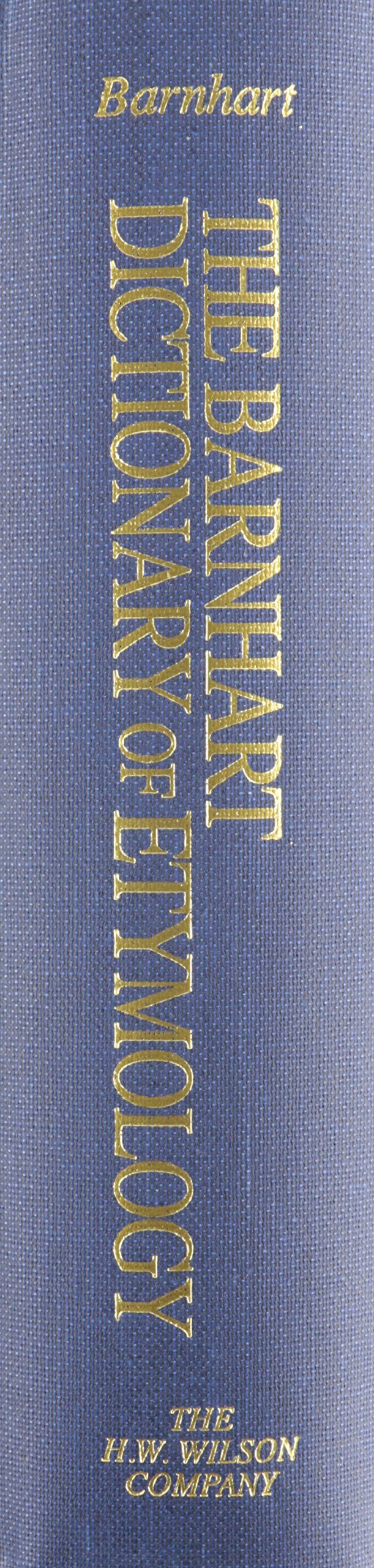 The Barnhart Dictionary of Etymology