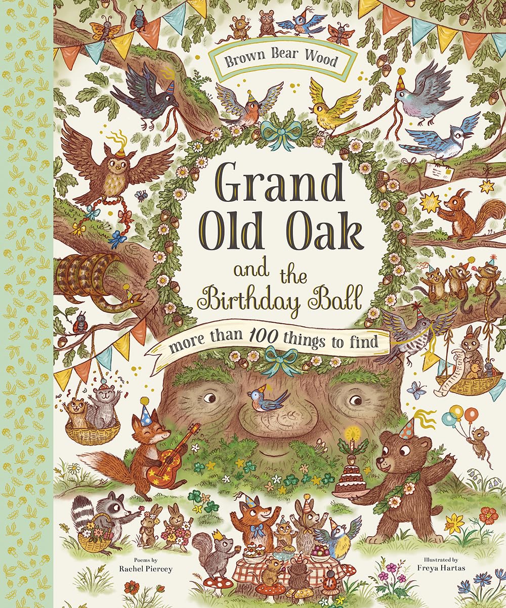 Grand Old Oak and the Birthday Ball: A Search and Find Adventure (Brown Bear Wood)
