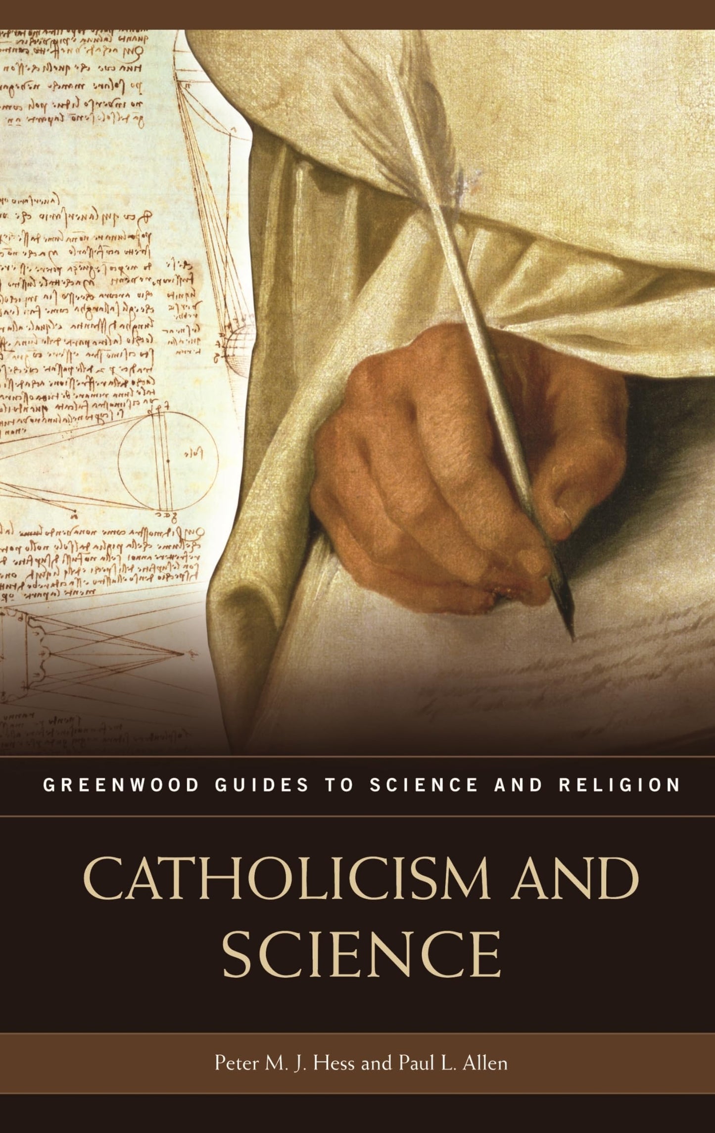 Catholicism and Science (Greenwood Guides to Science and Religion)