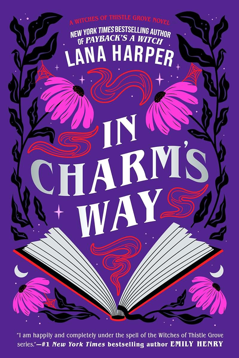 In Charm's Way (The Witches of Thistle Grove) by Harper, Lan