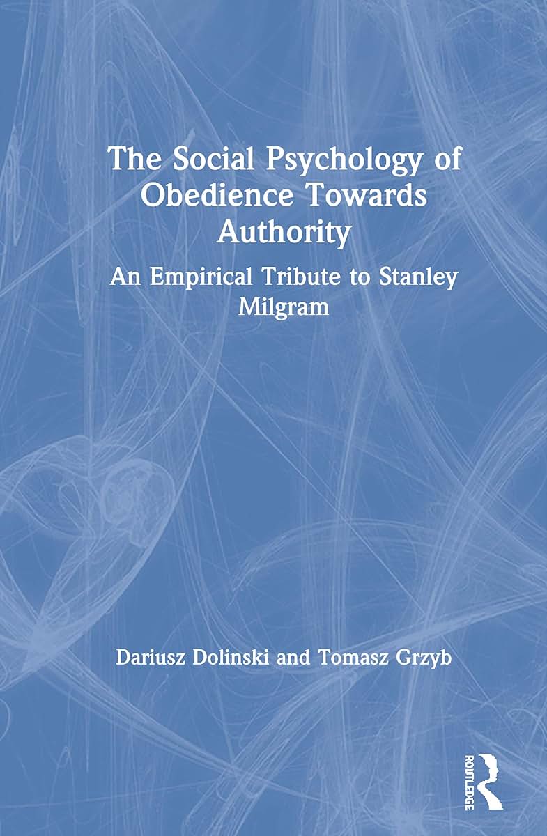 The Social Psychology of Obedience Towards Authority: An Empirical Tribute to Stanley Milgram