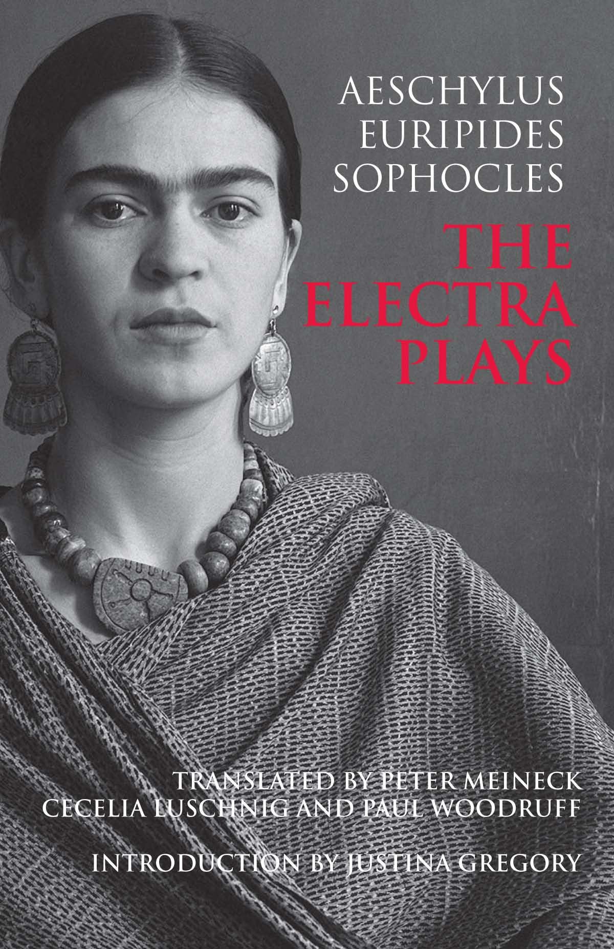 The Electra Plays (Hackett Classics)