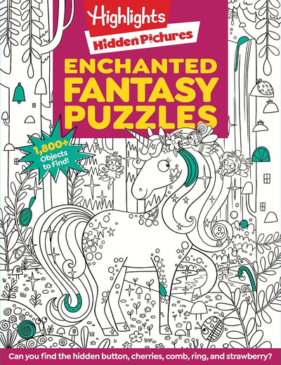 Enchanted Fantasy Puzzles: Find Over 1,800 Hidden Objects within this Fairy Tale Puzzle Book with Dragons, Fairies and Magical Creatures (Highlights Hidden Pictures)