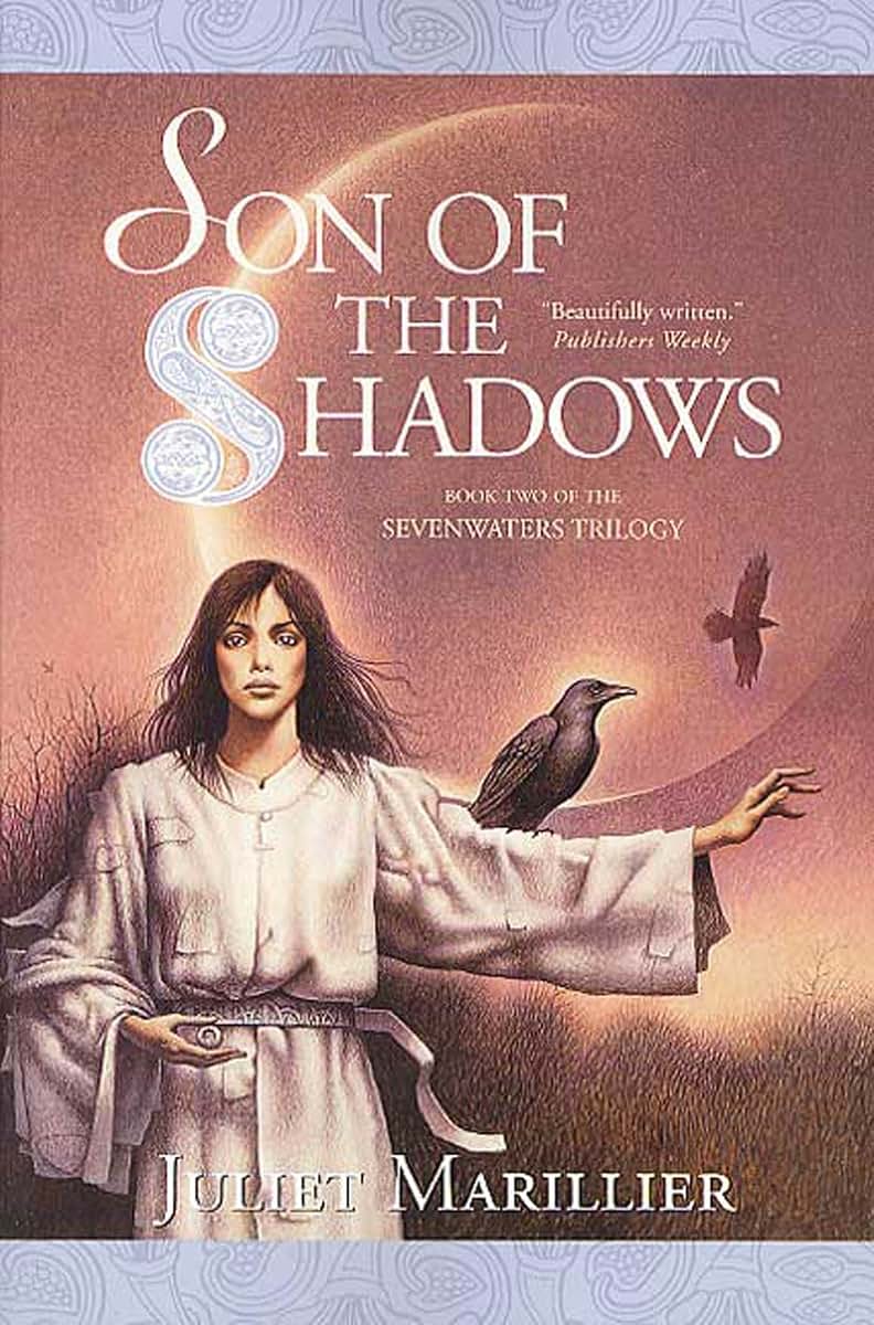 Son of the Shadows (The Sevenwaters Trilogy, Book 2)