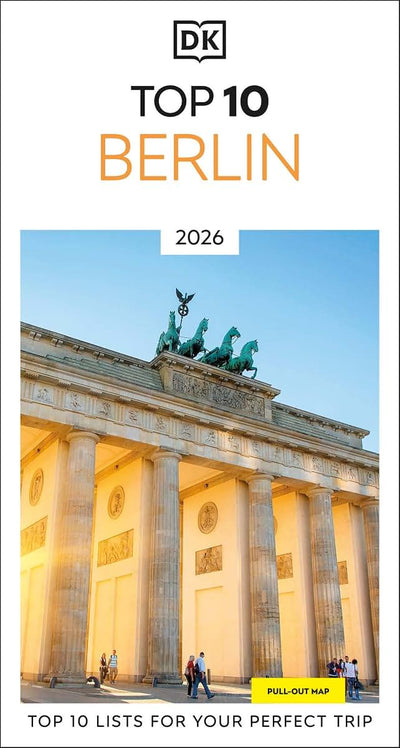 DK Top 10 Berlin: Top 10 lists for your perfect trip, plus an all-weather folded map (Pocket Travel Guide)