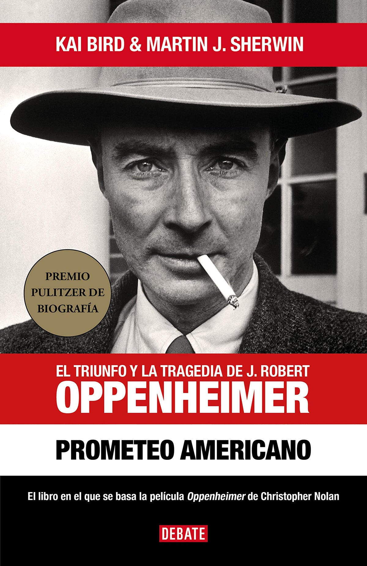Prometeo Americano. El libro que inspiró la película OPPENHEIMER / American Prometheus (Spanish Edition)