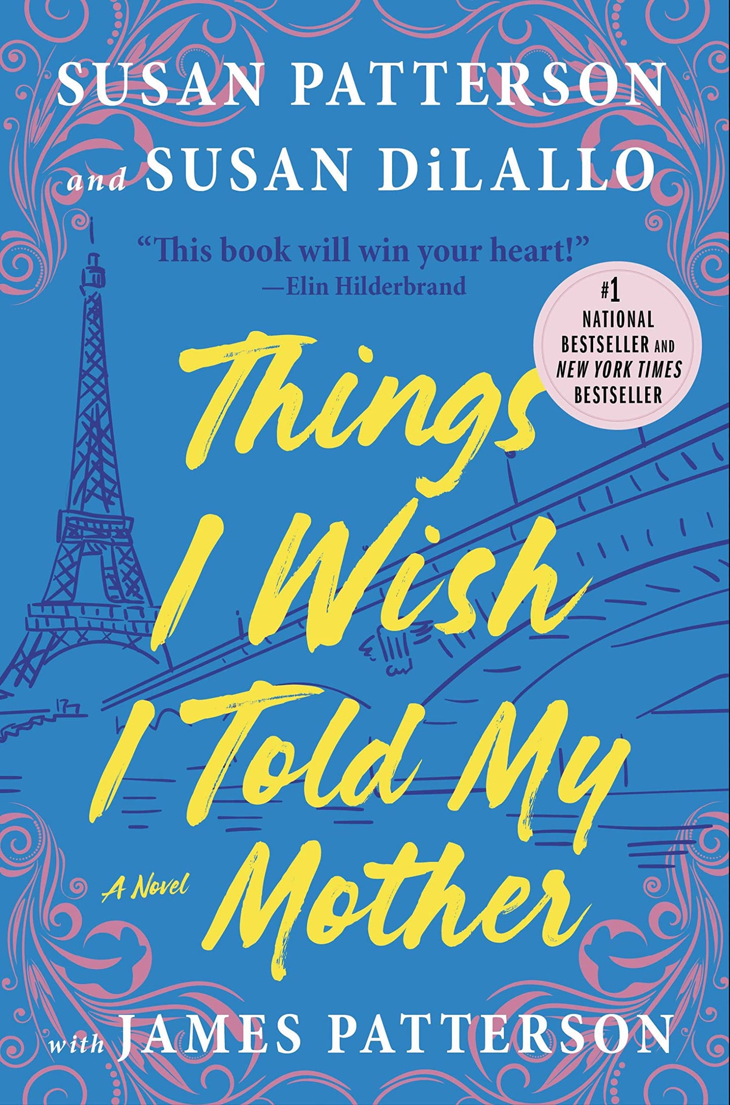 Things I Wish I Told My Mother: A Novel