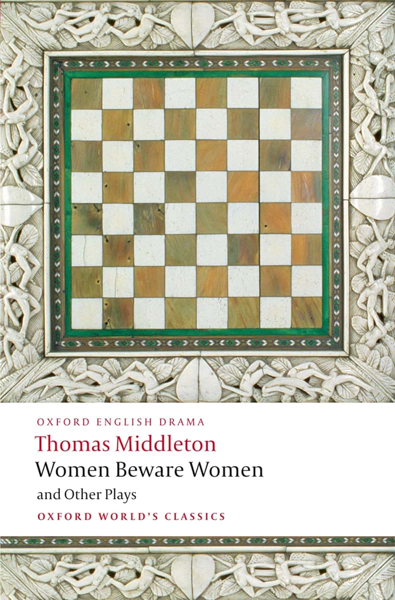 Women Beware Women & Other Plays