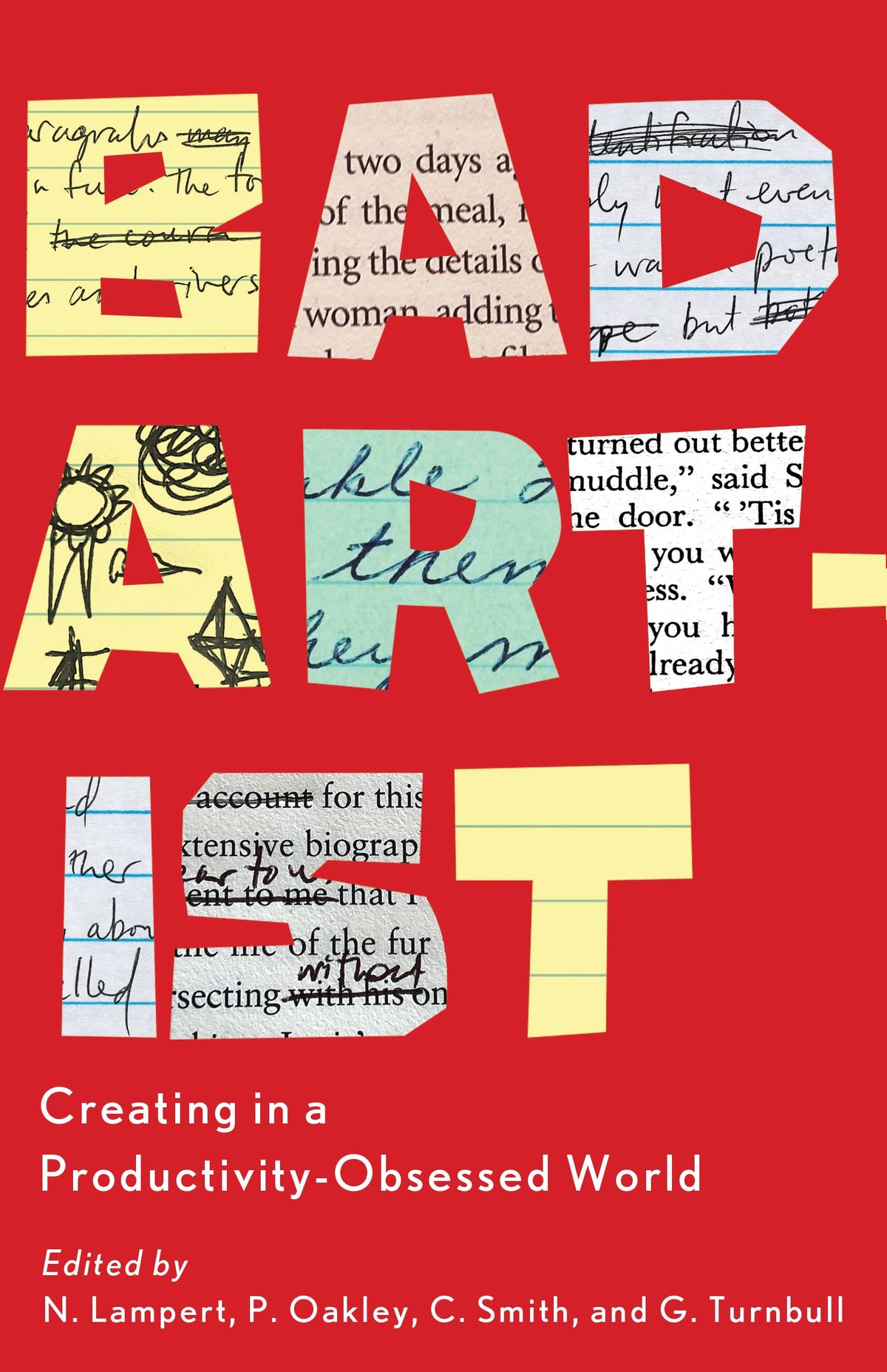 Bad Artist: Creating in a Productivity-Obsessed World