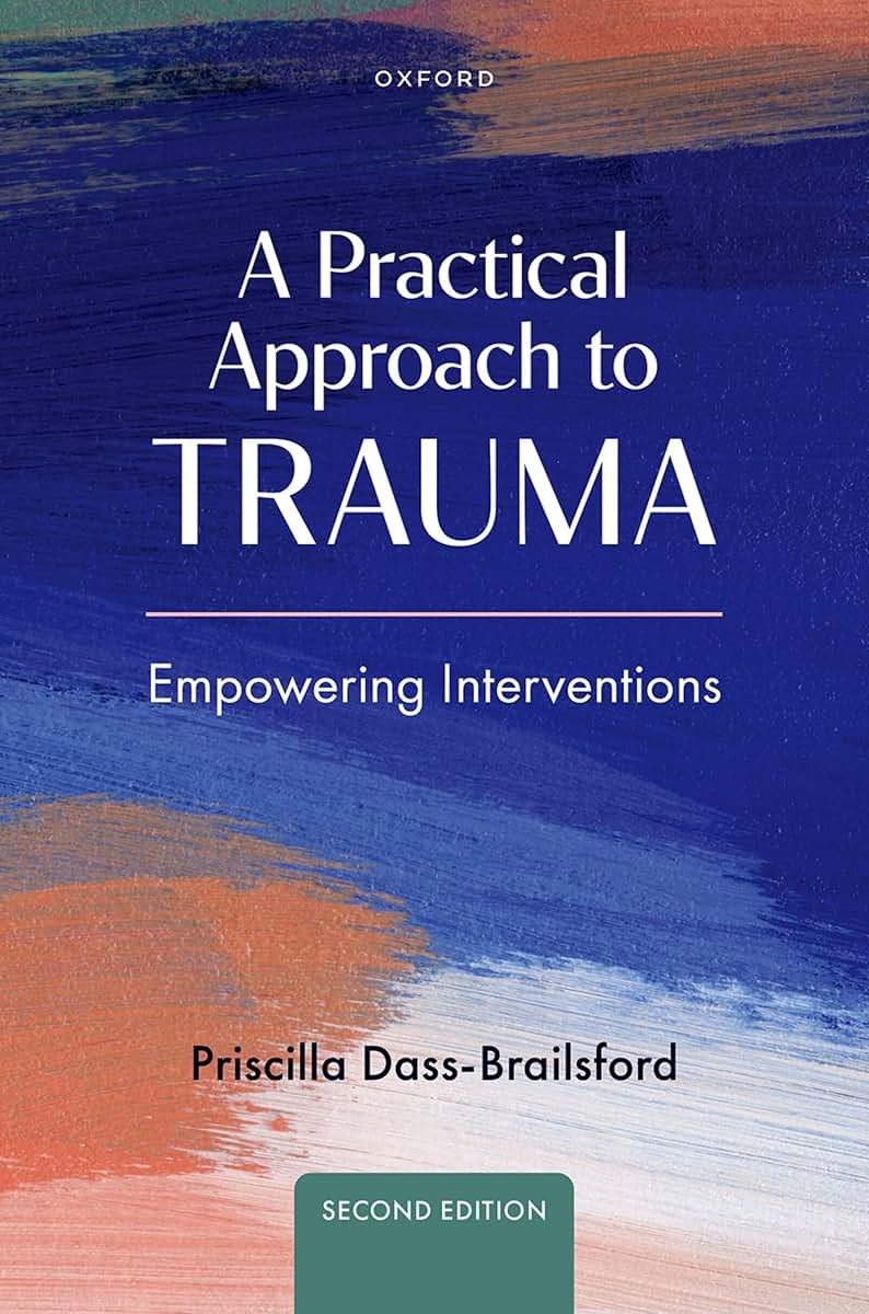 A Practical Approach to Trauma: Empowering Interventions