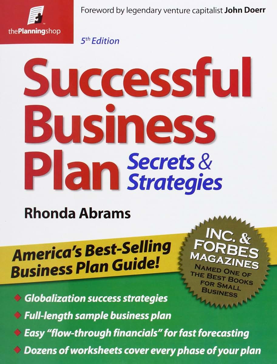 Successful Business Plan: Secrets & Strategies (Successful Business Plan Secrets and Strategies)