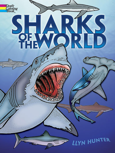 Sharks of the World Coloring Book (Dover Sea Life Coloring Books)