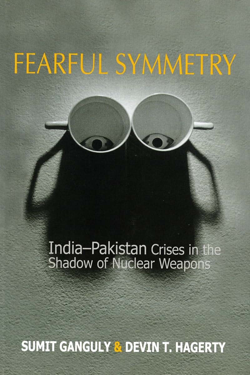 Fearful Symetry: India-Pakistan Crises in the Shadow of Nuclear Weapons