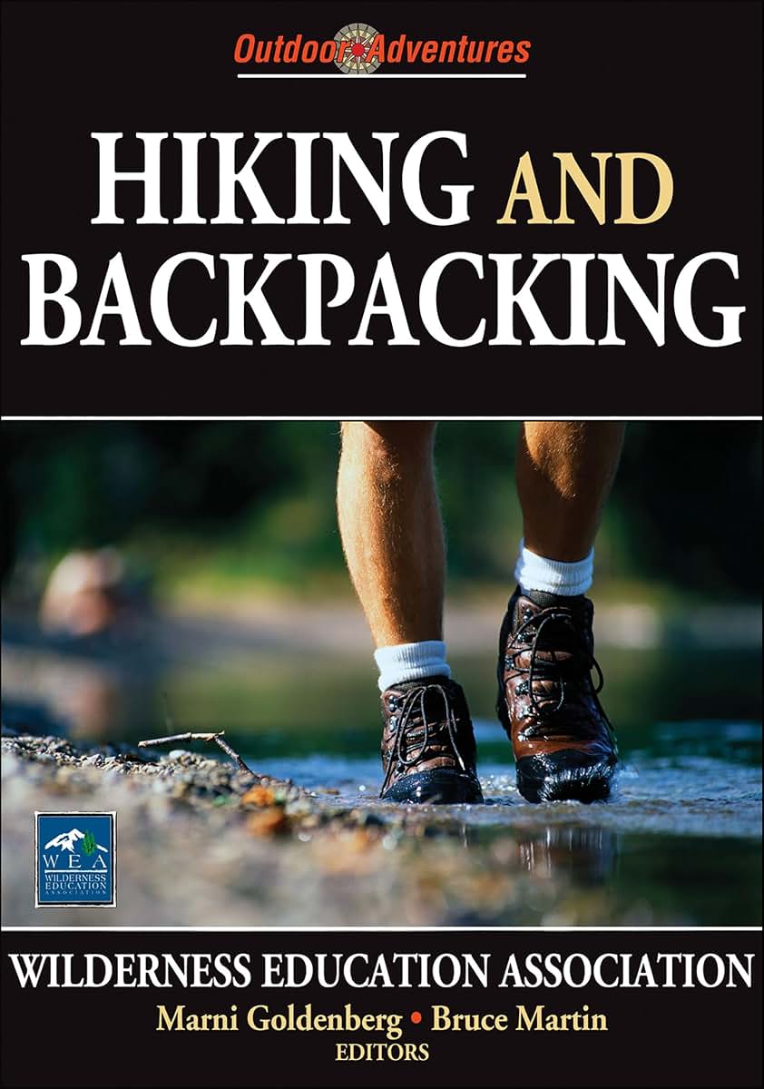 Hiking and Backpacking (Outdoor Adventures)