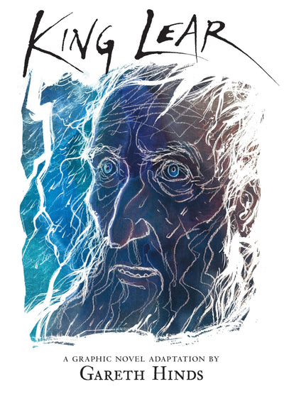King Lear: A Graphic Novel (Shakespeare Classics Graphic