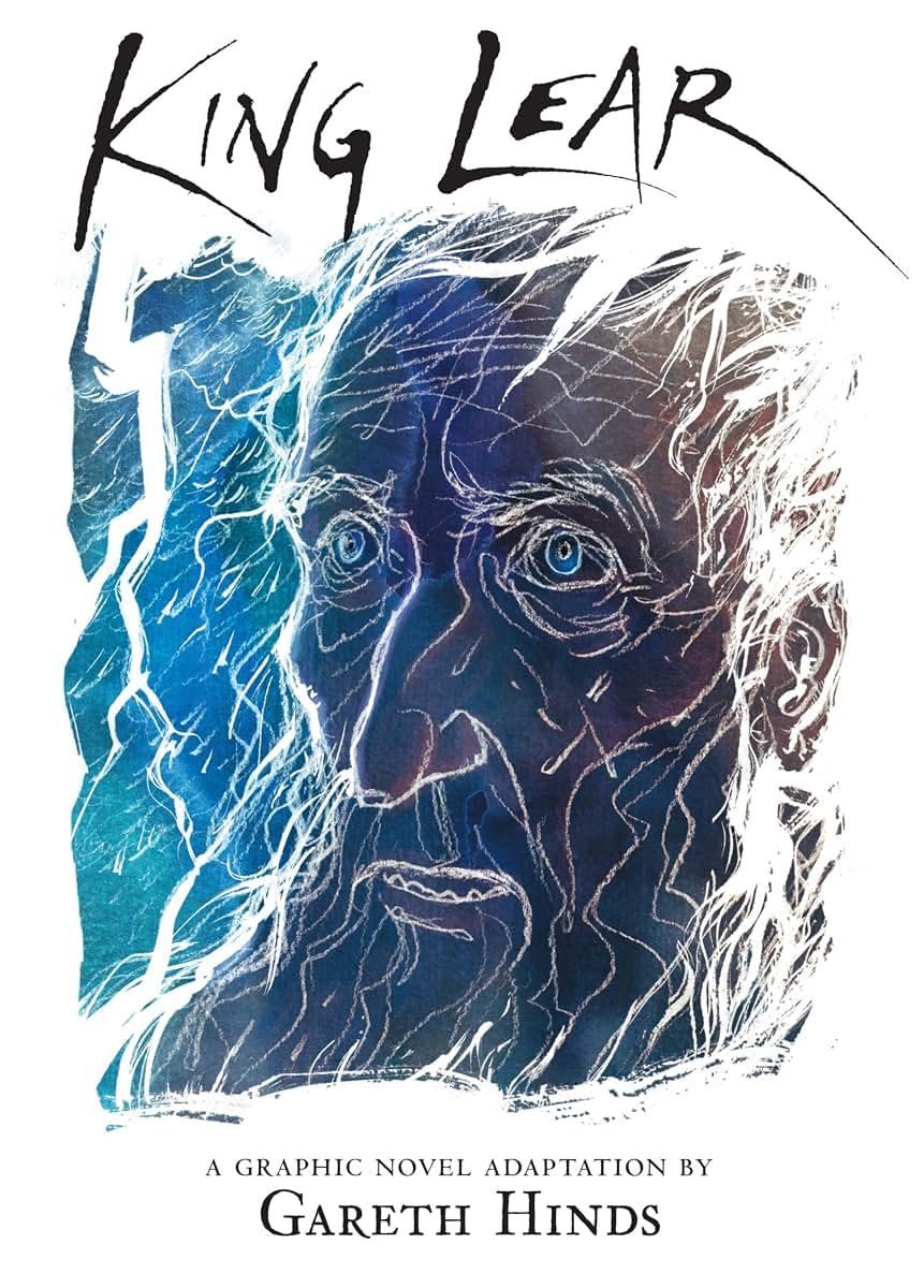 King Lear: A Graphic Novel (Shakespeare Classics Graphic