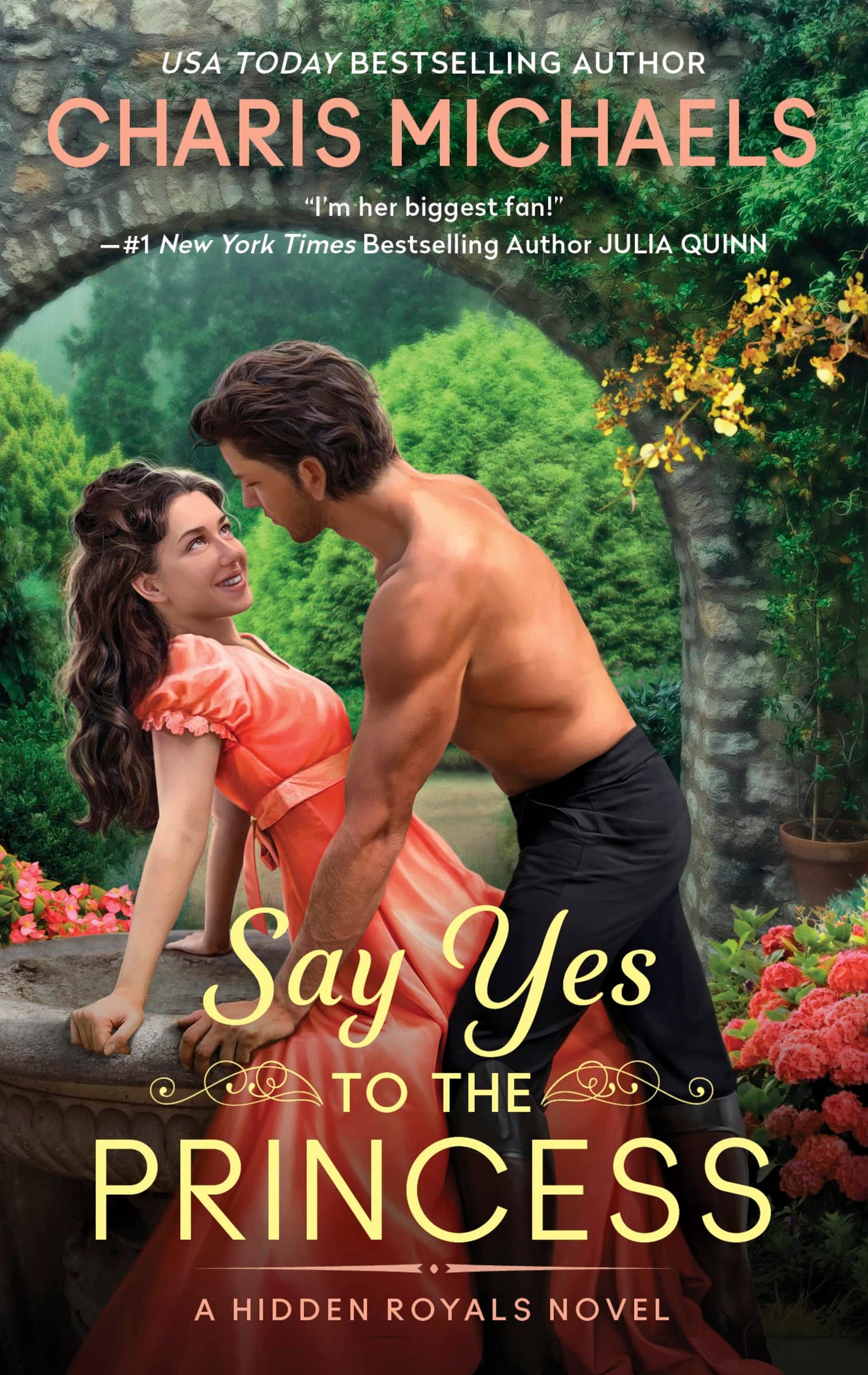 Say Yes to the Princess: A Hidden Royals Novel (Hidden Royals, 1)