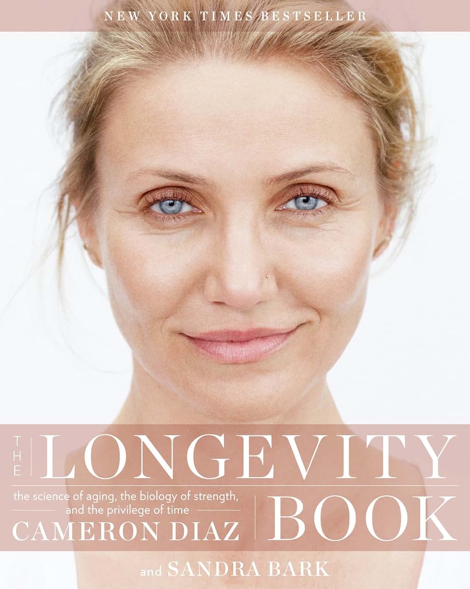 The Longevity Book: The Science of Aging, the Biology of Strength, and the Privilege of Time