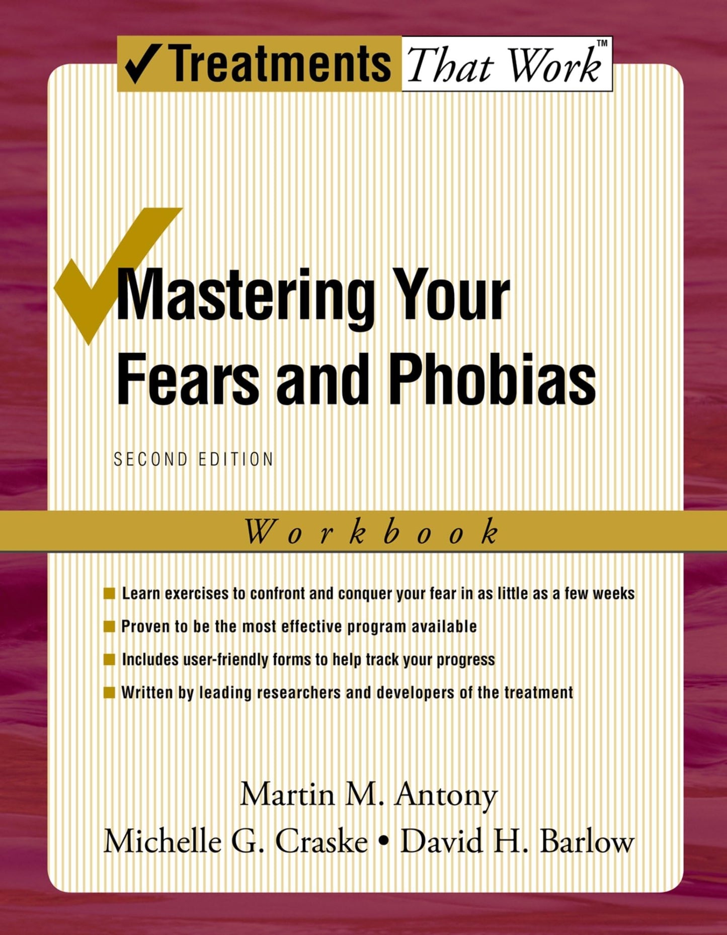 Mastering Your Fears and Phobias: Workbook, 2nd Edition (Tre