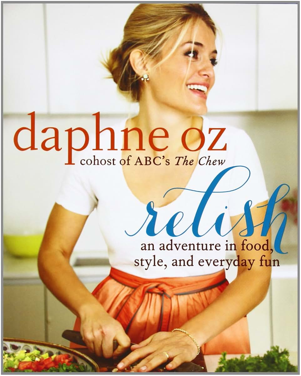 Relish: An Adventure in Food, Style, and Everyday Fun
