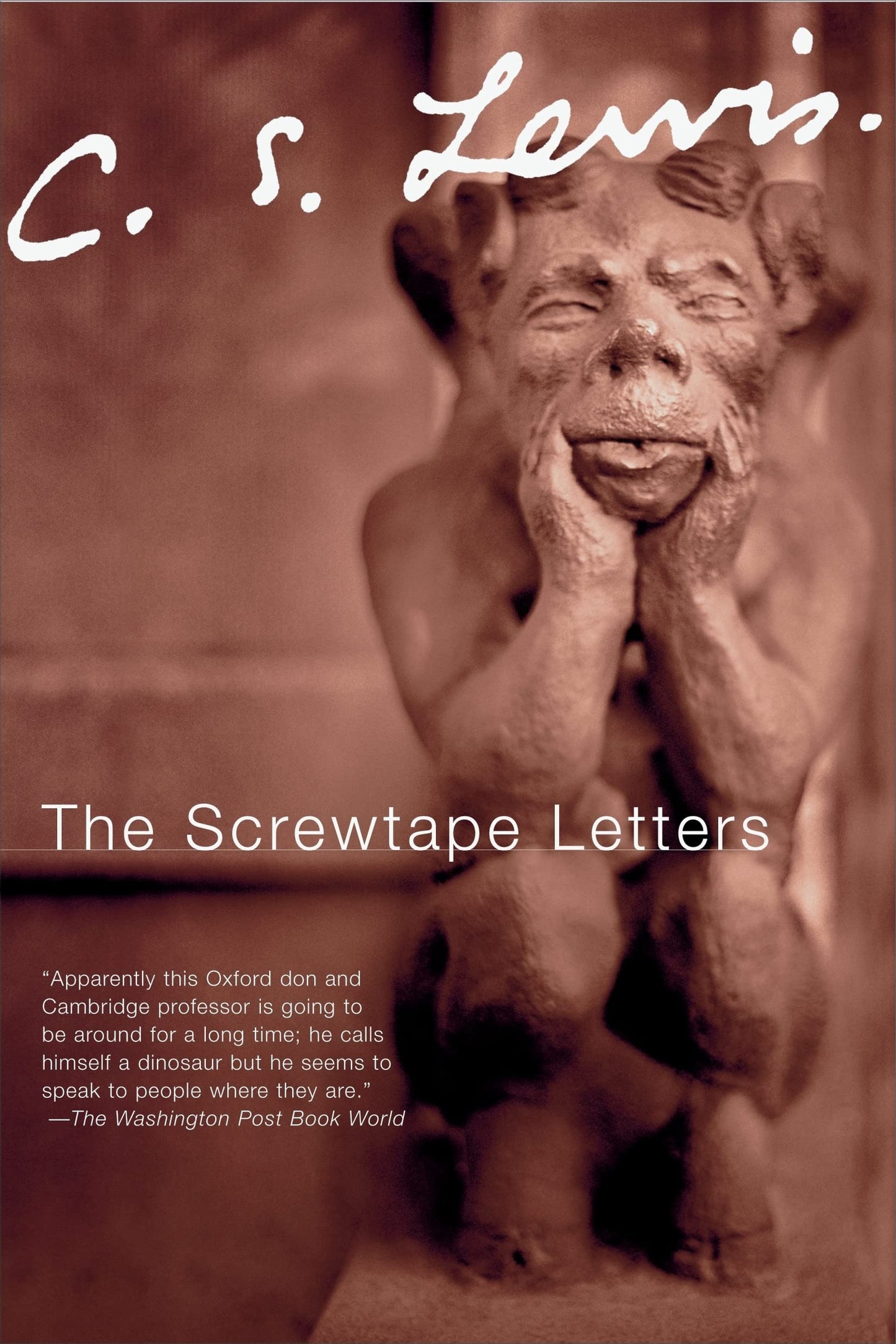 The Screwtape Letters: With Screwtape Proposes a Toast by C.