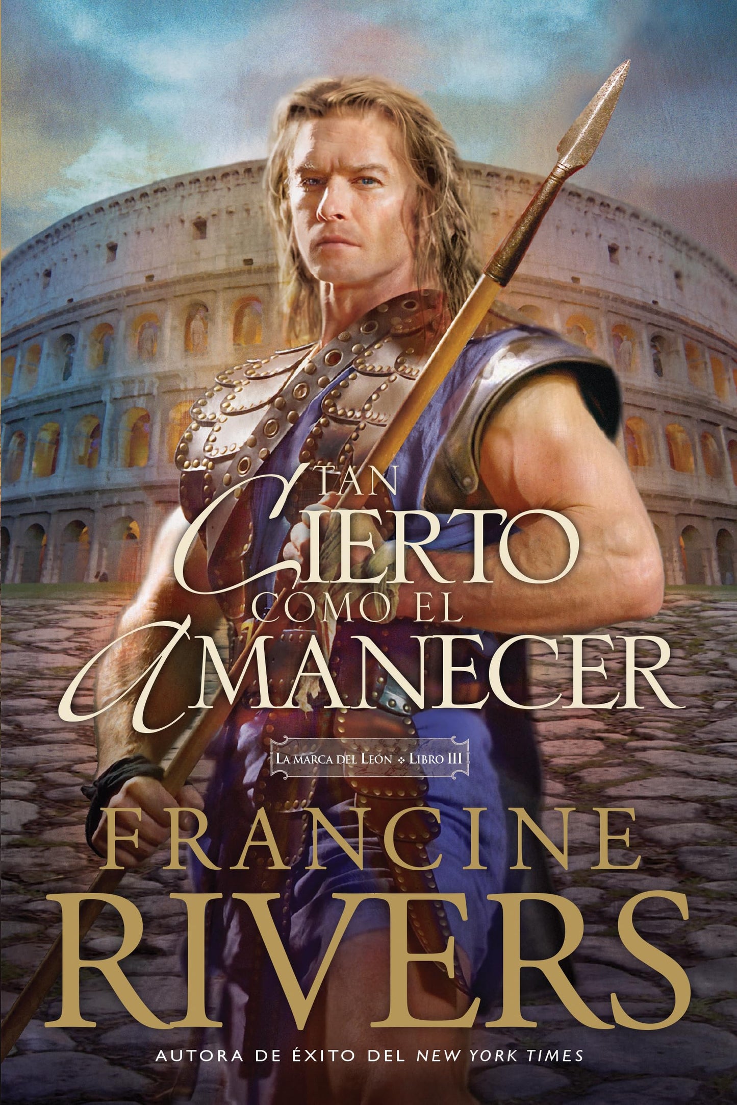 Tan cierto como el amanecer (La marca del León) (Spanish Edition)