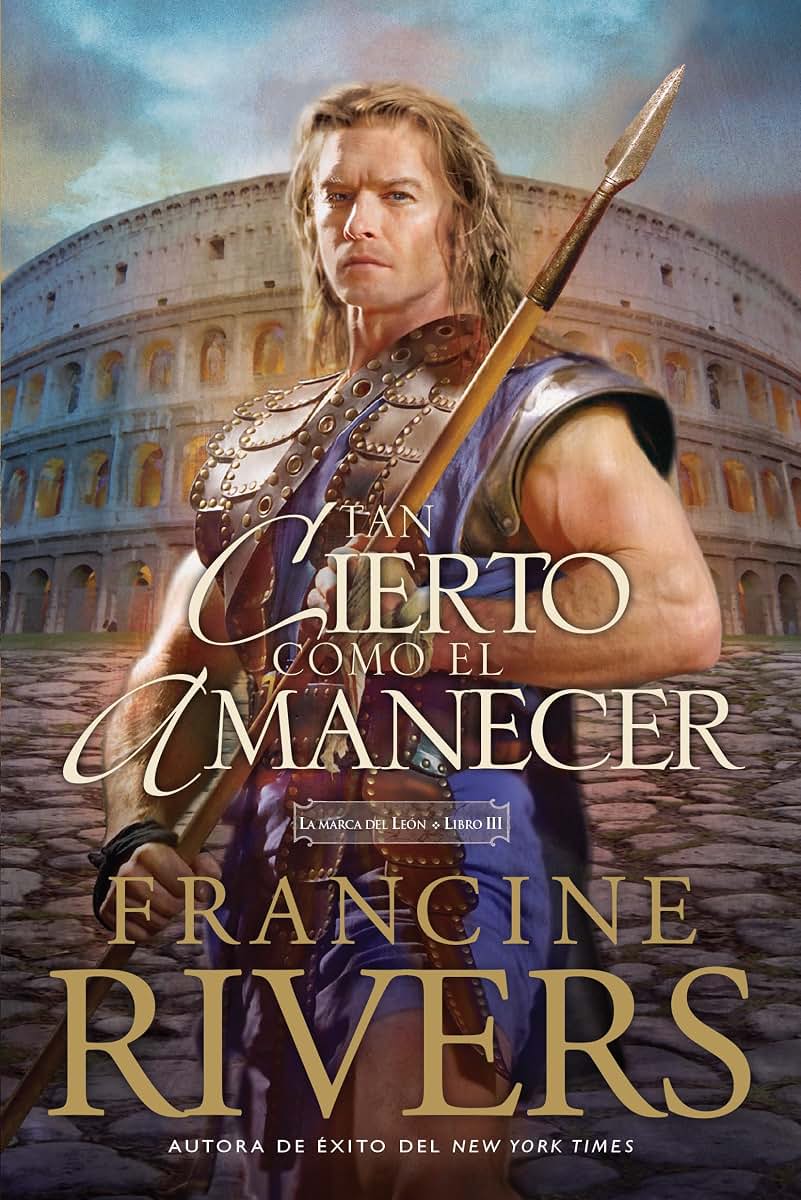 Tan cierto como el amanecer (La marca del León) (Spanish Edition)
