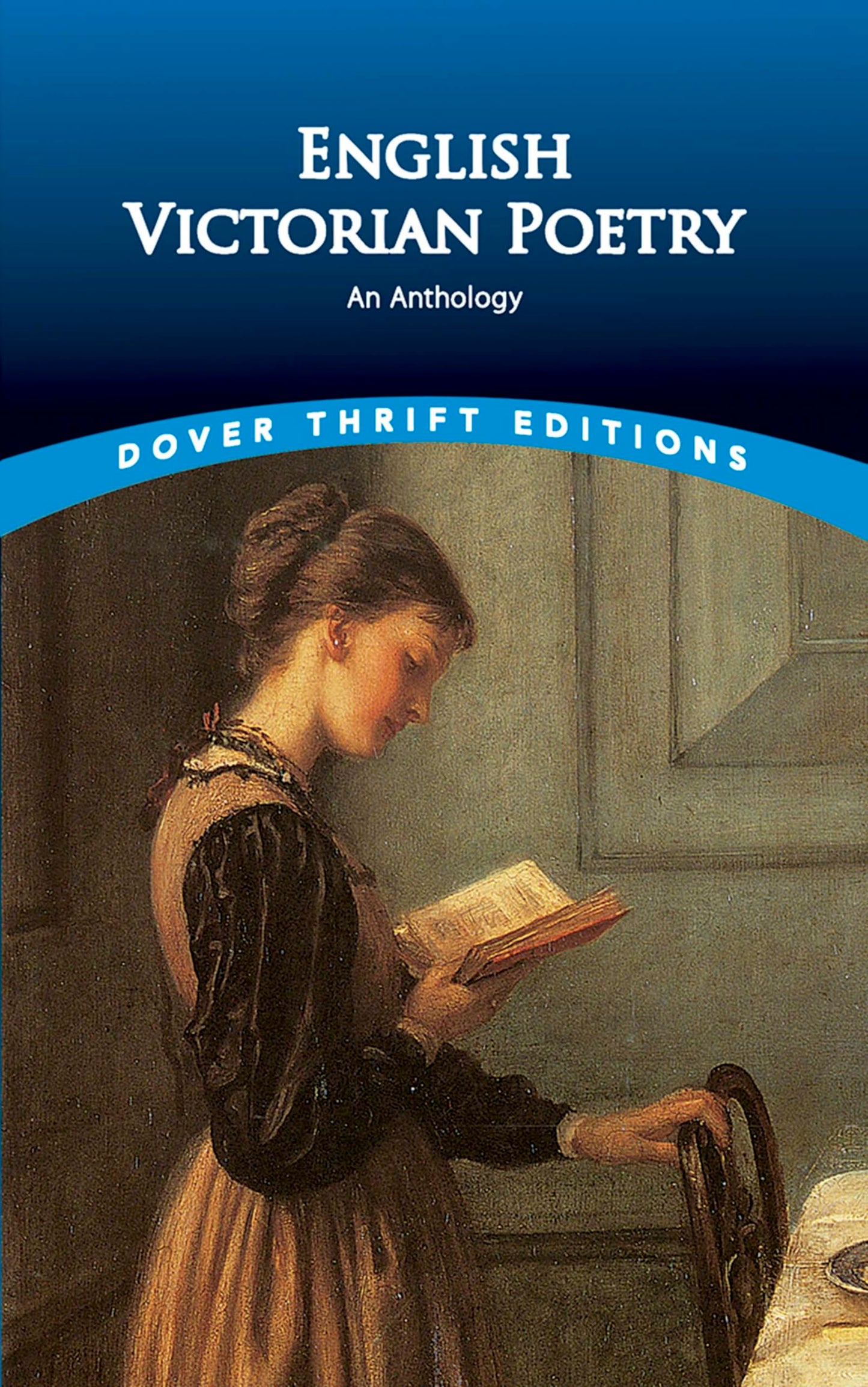 English Victorian Poetry: An Anthology (Dover Thrift Edition